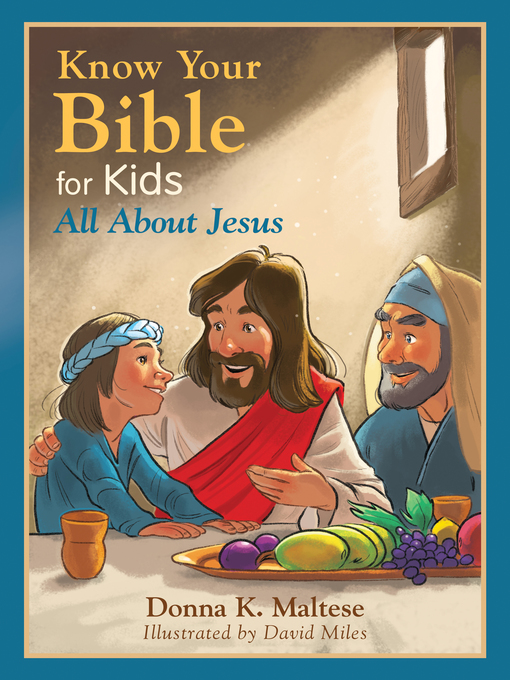 Title details for Know Your Bible for Kids by Donna K. Maltese - Available